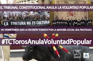Comunicado de La Tortura no es Cultura respecto a la anulacin de la prohibicin de toros en Catalunya